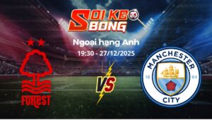 Soi kèo Nottingham vs Man City